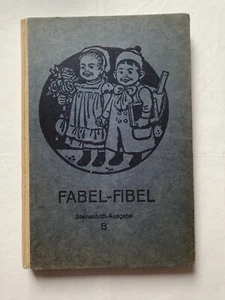 Fabel Fibel Steinschrift 1. Klasse Lesen Lernen Ausgabe B Fibel Lehrbuch 1930 - Bild 1 von 8