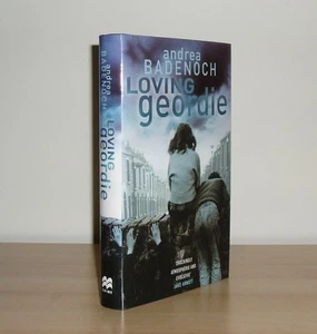 Andrea Badenoch - Loving Geordie - 1st/1st (2002 Macmillan First Edition DJ) - Picture 1 of 1