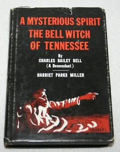 A Mysterious Spirit The Bell Witch of Tennessee HC Book 1972 w/Dust Jacket - Bild 1 von 8
