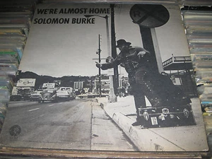 RARE Solomon Burke LP We're Almost Home 1972 WLP Promo SE 4830 SOUL FUNK BLUES - Picture 1 of 3