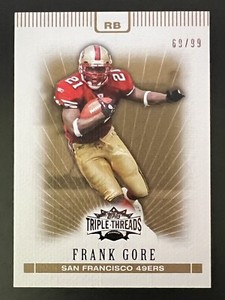 FRANK GORE 2007 Topps Triple Threads GOLD SERIAL NUMBER 69/99