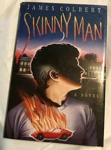SKINNY MAN James Colbert 1991 First Edition 1st Printing Crime and Deceit - Picture 1 of 3