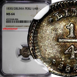 PERU Silver 1830/28 1/4 Real OVERDATE NGC MS64 RAINBOW TONED KM# 143.1(006) - Picture 1 of 6