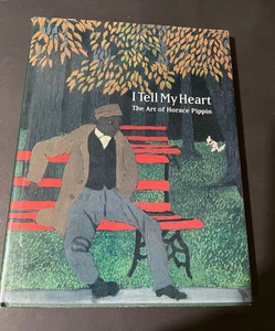 "I Tell My Heart: The Art of Horace Pippin" by Judith E Stein (1993) Very Good - Picture 1 of 4
