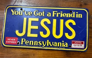 Vous avez un ami en Jésus Booster Plaque d'immatriculation Pennsylvanie Jean 15:13-15 - Photo 1/7