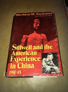 Barbara W. Tuchman STILWELL AND THE AMERICAN EXPERIENCE IN CHINA 1911-45 1971 - Imagen 1 de 5