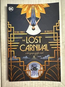 Lost Carnival: A Dick Grayson Graphic Novel - Paperback - NM - Picture 1 of 2