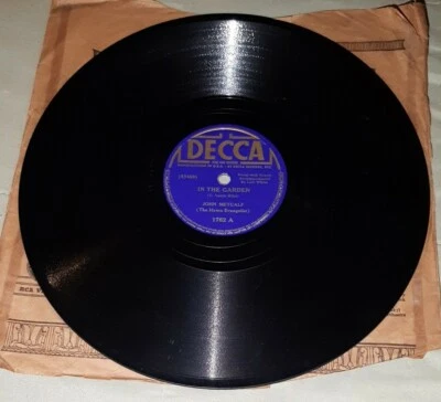 John Metcalf Hymn 10" 78 In the Garden / Sweet Hour of Prayer Decca 1762 vg+ - Image 1 of 2