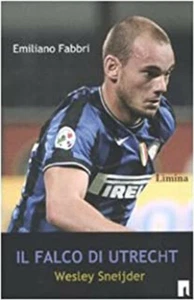 IL FALCO DI UTRECHT Emiliano Fabbri WESLEY SNEIJDER Limina 2009 - Picture 1 of 1
