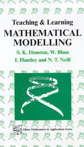 Teaching and Learning Mathematical Modelling: Innovation,... - Houston, S. K. - Image 1 of 1