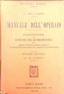 MANUALE DEL'OPERAIO.RACCOLTA DI COGNIZIONI UTILI ED INDISPENSABILI.G. BELLUOMINI - Picture 1 of 1