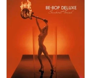 Be-Bop Deluxe: Sunburst Finish, Vinyl Edition - Picture 1 of 1