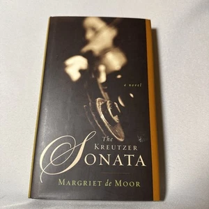 Kreutzer Sonata : A Novel by Susan Massotty and Margriet de Moor (2005,... - Picture 1 of 4