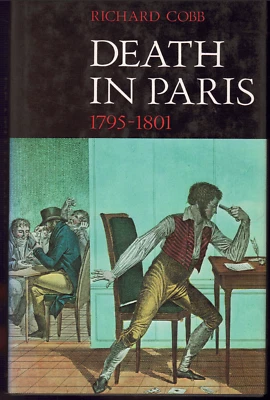 Death in Paris - Records of the Basse-Geole de la Seine, 1795 - 1801 ; by Cobb - Image 1 of 3