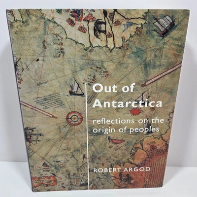 Out of Antarctica Reflections on the Origin of Peoples Argod 2004 PB Polynesians - Image 1 of 4
