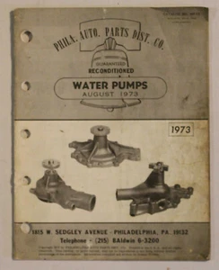 Philadelphia Auto Parts Water Pumps Parts Book Supplement 1973 ~ Catalog # WP-73 - Picture 1 of 1