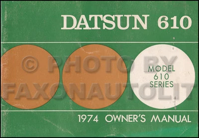 1974 Datsun 610 Proprietari Manuale Originale OEM Owner Utente Guida Libro 610 - Immagine 1 di 2