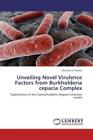 Unveiling Novel Virulence Factors from Burkholderia cepacia Complex Exploit 1423