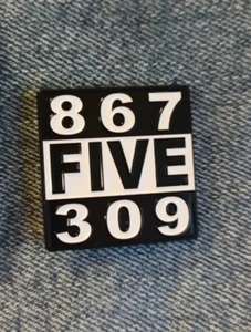 867-5309 JENNY-"TOMMY TUTONE"- ENAMEL PIN-SHIP ALL THE PINS YOU BUY FOR $4.99 - Picture 1 of 2