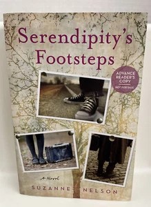 Serendipity's Footsteps by: Suzanne Nelson ~ Paperback/Advanced Reader's Copy - Bild 1 von 4