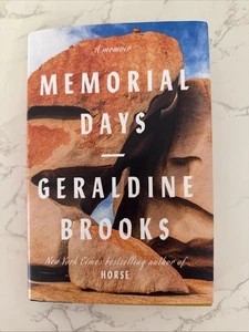 Memorial Days: A Memoir By Geraldine Brooks-2025 First Printing HCDJ - Imagen 1 de 13