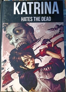 Katrina Hates The Dead Hardcover Autogramm  - Bild 1 von 3
