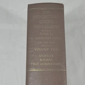 The Expositor's Greek Testament by W. Robertson Nicoll Volume 2 Two 1976 HC - Picture 1 of 11