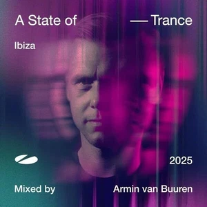 Various Artists A State of Trance Ibiza 2025: Mixed By (CD) (PRESALE 03/10/2025) - Picture 1 of 1