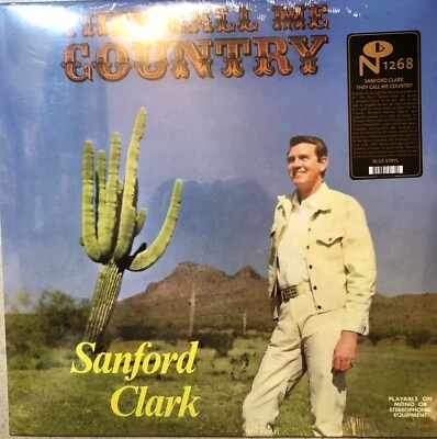 Sanford Clark They Call Me Country - Ramco Blue Colored Vinyl LP Vinyl NEW +pin - Image 1 of 3