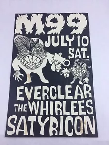 M99 - Everclear - The Whirlees - Satyricon - Concert Poster July 10 Sat - Picture 1 of 2