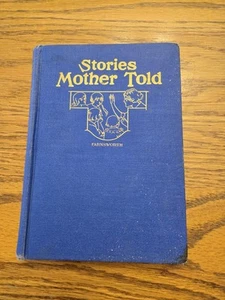 Antique "Stories Mother Told" by Vesta J. Farmsworth 1925 Vintage Story HC Book - Picture 1 of 16