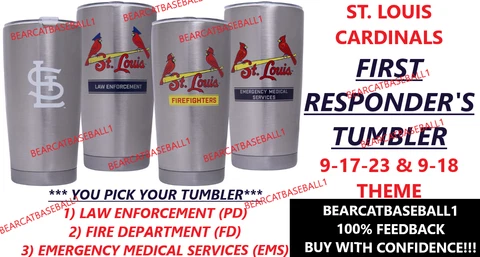 ST. LOUIS CARDINALS FIRST RESPONDER'S TUMBLER (YOU PICK) 9-17-23 THEME *PRE-SALE Cover