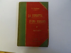 E. Giordano La vendetta d'uno schiavo illustrato da G.Bruno Donath - Imagen 1 de 12