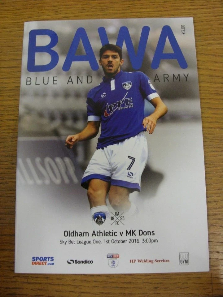 01/10/2016 Oldham Athletic v Milton Keynes Dons  . Condition: Any faults should - Image 1 of 1