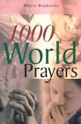 1000 World Prayers, Braybrooke, Marcus