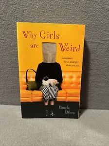 Why Girls Are Weird : A Novel By Pamela Ribon (2003, Trade Paperback) - Imagen 1 de 8