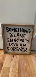 Something Tells Me….. 14” X 16” Decorative Wall Hanging  - Picture 1 of 1