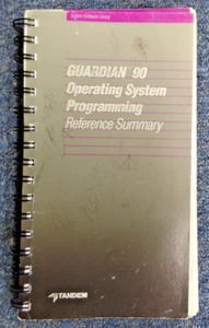 Guardian 90 C20 Operating System Programming Reference Summary Book 1989 - Picture 1 of 7
