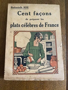 Mademoiselle Rose Cent façons de préparer les plats célébres de France 1933 - Imagen 1 de 8
