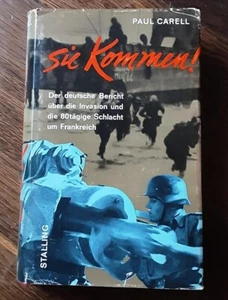 Sie kommen! von Paul Carell 1961 Deutscher Bericht der Frankreich Invasion 2.WK - Bild 1 von 8