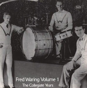 Fred Waring, Vol. 1: The Collegiate Years (CD - 2000) Jazz - Imagen 1 de 2