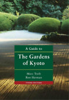 Ron Herman Marc Treib A Guide To The Gardens Of Kyoto (Poche)