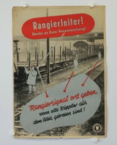 Plakat Deutsche Bahn Bundesbahn UNFALLVERHÜTUNGSBILD Rangierleiter Kuppler - Bild 1 von 7