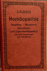 Homöopathie G.W. Surya Isopathie Biochemie Jatrochemie..Okkultismus.. - Bild 1 von 1