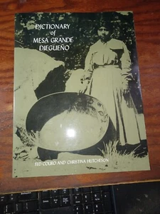 Mesa Grande Diegueno Dictionary / YUMAN INDIAN LANGUAGE SAN DIEGO COUNTY FOLIO - Picture 1 of 1