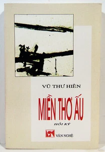 Miền Thơ Ấu von Vũ Thư Hiên | Vietnamesische Memoiren 1998 | Văn Nghệ CA | Seltenes Buch - Bild 1 von 4