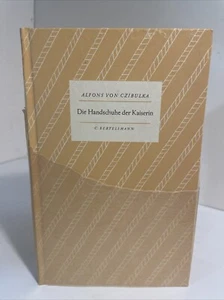 Alfons von Czibulka: Die Handschuhe der Kaiserin (Das Kleine Buch 65) literature - Bild 1 von 15