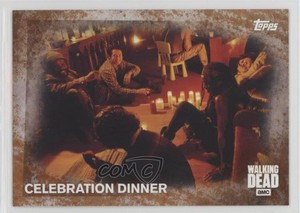 2016 Topps The Walking Dead Season 5 Rust 66/99 Celebration Dinner #11 7n2