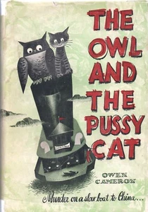 THE OWL AND THE PUSSY CAT By OWEN CAMERON Harper Brothers 1949 1949 1st - Imagen 1 de 2