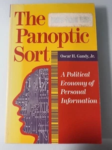 The Panoptic Sort by Oscar H Gandy Jr Paperback Nonfiction Sociology Technology - Picture 1 of 6